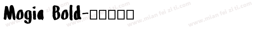 Mogia Bold字体转换